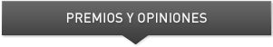 Premios y opiniones