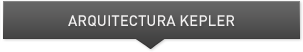 ARQUITECTURA Kepler