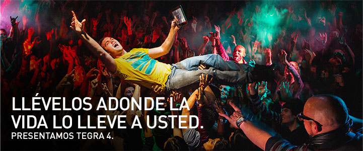 LLÉVELOS ADONDE LA VIDA LO LLEVE A USTED. PRESENTAMOS TEGRA 4.