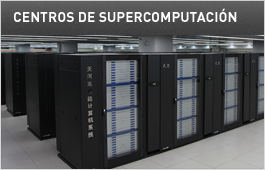 CENTROS DE SUPERCOMPUTACIÓN