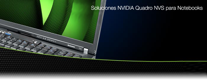 NVIDIA Quadro NVS Notebook Solutions