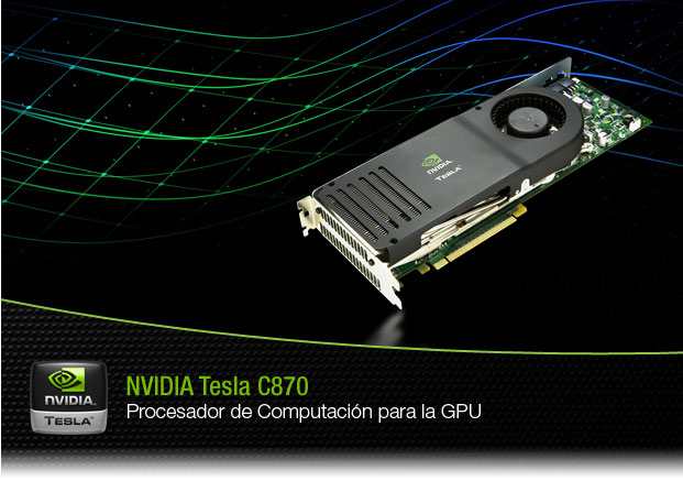 NVIDIA Tesla C870: GPU Computing Processor
