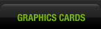 Graphics Cards